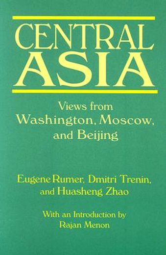 central asia,views from washington, moscow, and beijing