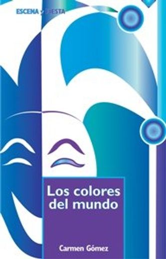 Los Colores Del Mundo (Escena y Fiesta) (in Spanish)