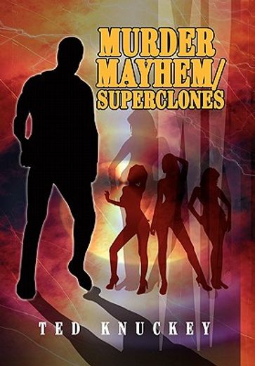 murder mayhem/superclones