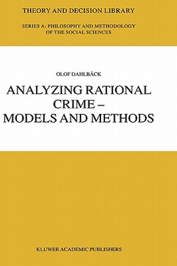 analyzing rational crime - models and methods (en Inglés)