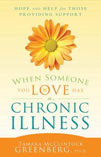 when someone you love has a chronic illness (en Inglés)