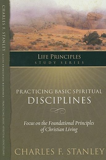 practicing basic spiritual disciplines