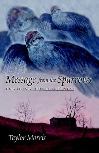 message from the sparrows (en Inglés)