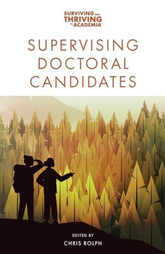 Supervising Doctoral Candidates (en Inglés)