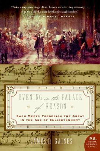 evening in the palace of reason,bach meets frederick the great in the age of enlightenment