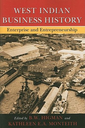 west indian business history,enterprise and entrepreneurship
