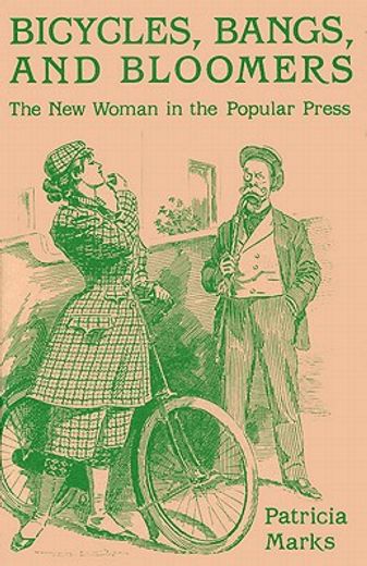 bicycles, bangs, and bloomers,the new woman in the popular press