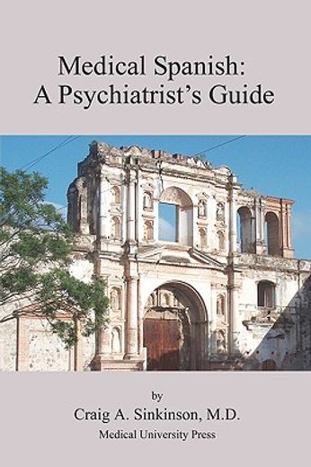 medical spanish: a psychiatrist ` s guide