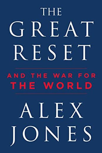 The Great Reset: And the war for the World (en Inglés)