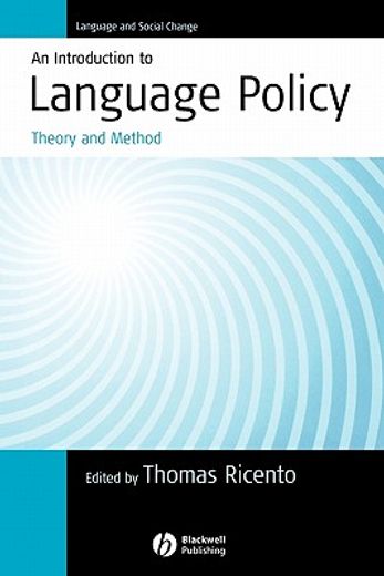 an introduction to language policy,theory and method