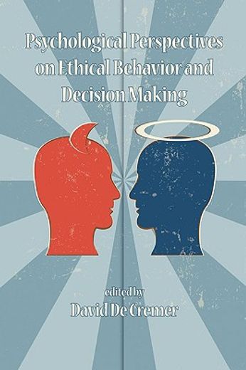psychological perspectives on ethical behavior and decision making