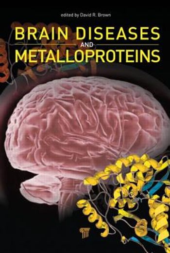 Brain Diseases and Metalloproteins (en Inglés)