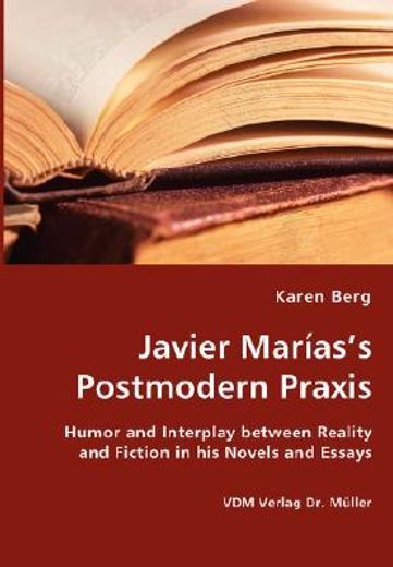 javier marias´s postmodern praxis