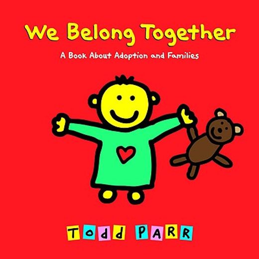 we belong together,a book about adoption and families (en Inglés)