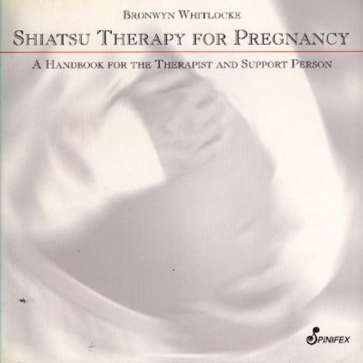 Shiatsu Therapy for Pregnancy (in English)