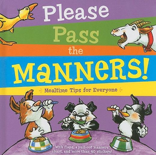 please pass the manners!,mealtime tips for everyone