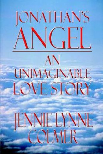 jonathan´s angel,an unimaginable love story