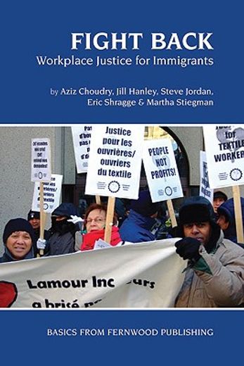 Fight Back: Workplace Justice for Immigrants (en Inglés)