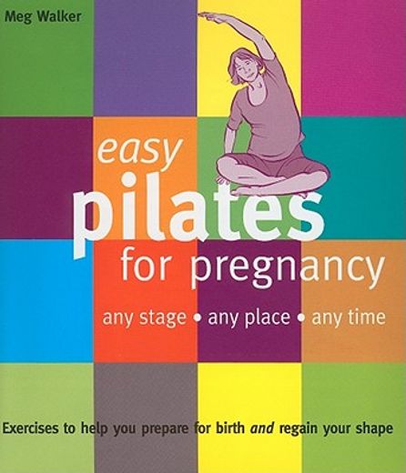 easy pilates for pregnancy,any stage, any place, any time