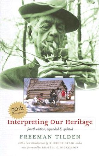 Interpreting our Heritage (en Inglés)