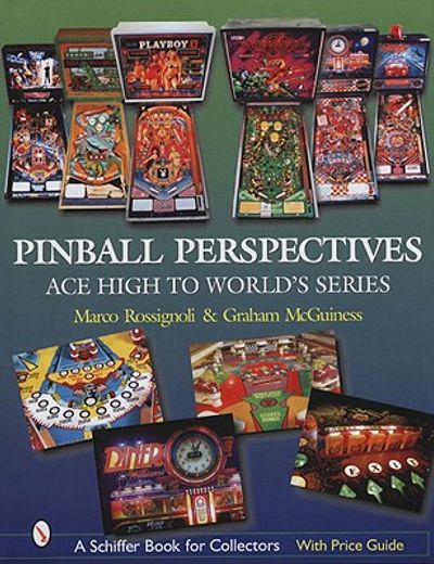 pinball perspectives,ace high to world´s series