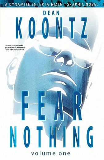 Dean Koontz' Fear Nothing Volume 1 (en Inglés)