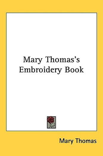 mary thomas´s embroidery book