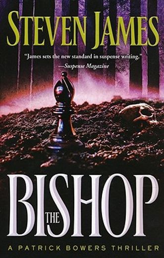 the bishop,a patrick bowers thriller (en Inglés)
