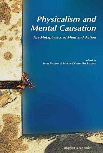 physicalism and mental causation