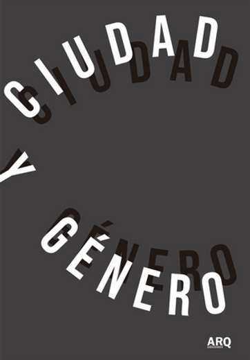 Ciudad y Género (in Spanish)