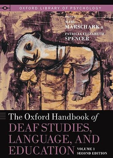 the oxford handbook of deaf studies, language, and education