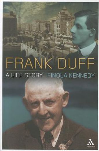 frank duff,a life story (en Inglés)