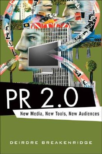 pr 2.0,new media, new tools, new audiences