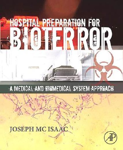 preparing hospitals for bioterror,a medical and biomedical systems approach