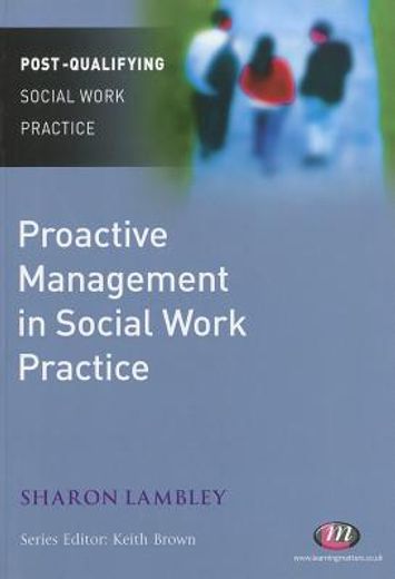 Proactive Management in Social Work Practice (en Inglés)