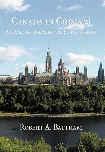 canada in crisis (2),an agenda for survival of the nation