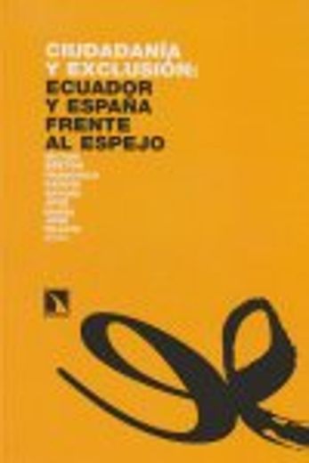 Ciudadania Y Exclusion Ecuador Y (Investigación y debate)