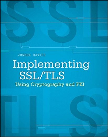 implementing ssl / tls using cryptography and pki