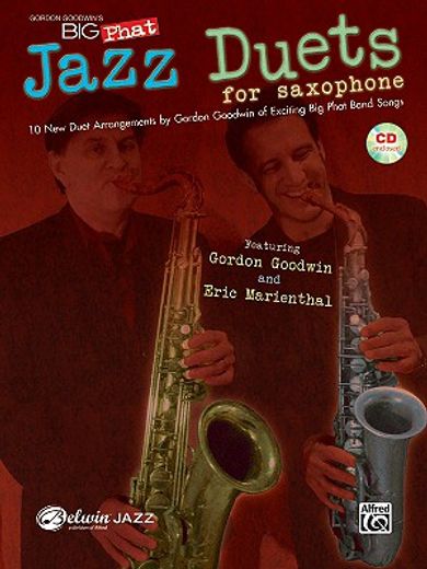 gordon goodwin´s big phat jazz duets for saxophone
