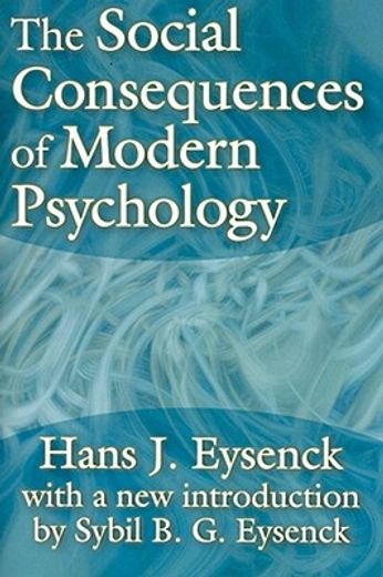 the social consequences of modern psychology