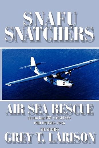 snafu snatchers: air sea rescue featuring pby catalinas - philippines 1946