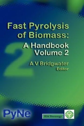 fast pyrolysis of biomass 2,a handbook