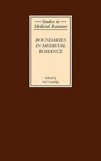 boundaries in medieval romance