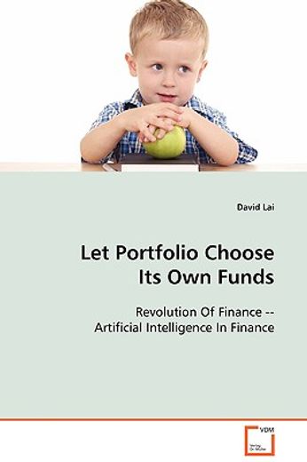 let portfolio choose its own funds