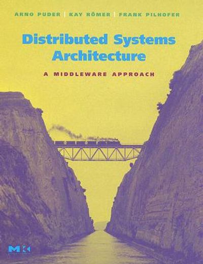 distributed systems architecture,a middleware approach
