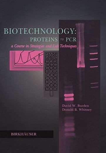 biotechnology: proteins to pcr (en Inglés)