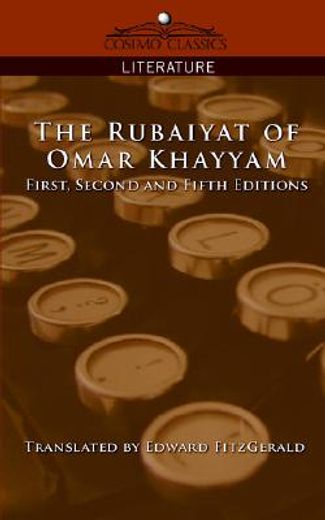 the rubaiyat of omar khayyam,first, second and fifth