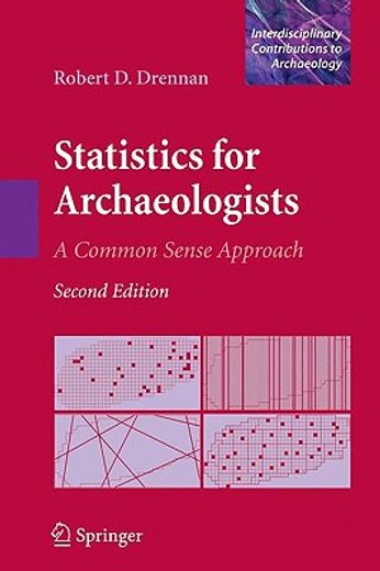 statistics for archaeologists, 2nd edition,a common sense approach