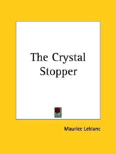 the crystal stopper