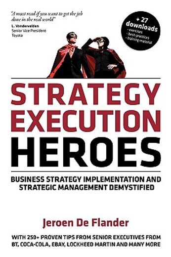 Strategy Execution Heroes (en Inglés)